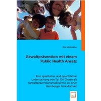 Ortner, A: Gewaltprävention  mit einem Public Health Ansatz von VDM