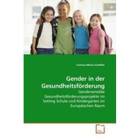 Schaffer, C: Gender in der Gesundheitsförderung von VDM