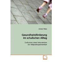 Telieps, J: Gesundheitsförderung im schulischen Alltag von VDM