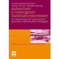 Aufwachsen in heterogenen Sozialisationskontexten von VS Verlag für Sozialwissenschaften