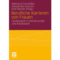 Berufliche Karrieren von Frauen von VS Verlag für Sozialwissenschaften