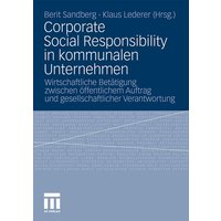 Corporate Social Responsibility in kommunalen Unternehmen von VS Verlag für Sozialwissenschaften