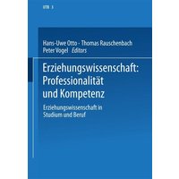 Erziehungswissenschaft: Professionalität und Kompetenz von VS Verlag für Sozialwissenschaften