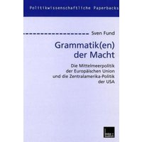 Grammatik(en) der Macht von VS Verlag für Sozialwissenschaften