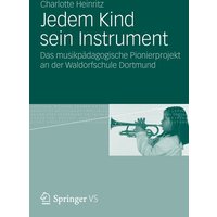 Jedem Kind sein Instrument von VS Verlag für Sozialwissenschaften