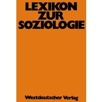 Lexikon zur Soziologie von VS Verlag für Sozialwissenschaften