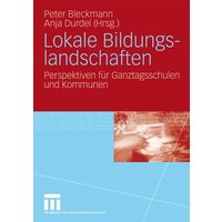 Lokale Bildungslandschaften von VS Verlag für Sozialwissenschaften