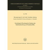 Psychologisch-Physiologische Probleme der Radarbeobachtung auf Handelsschiffen von VS Verlag für Sozialwissenschaften