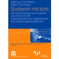 Studieren mit Kind von VS Verlag für Sozialwissenschaften