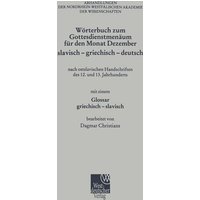 Wörterbuch zum Gottesdienstmenäum für den Monat Dezember slavisch - griechisch - deutsch von VS Verlag für Sozialwissenschaften