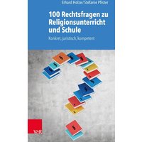 100 Rechtsfragen zu Religionsunterricht und Schule von Vandenhoeck + Ruprecht