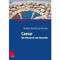 Caesar, Die Meuterei von Vesontio von Vandenhoeck + Ruprecht