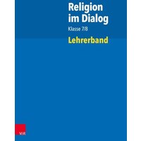 Religion im Dialog Klasse 7/8 von Vandenhoeck + Ruprecht