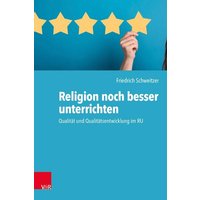 Religion noch besser unterrichten von Vandenhoeck + Ruprecht