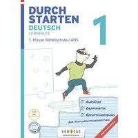 Durchstarten 1. Klasse - Deutsch AHS - Lernhilfe von Veritas Linz