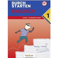 Durchstarten 1. Klasse - Englisch AHS/ BHS - Lesen und Schreiben von Veritas Linz