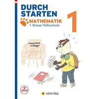 Durchstarten 1. Klasse - Volksschule - Ausgerechnet mit Diego! Mathematik - Übungsbuch von Veritas Linz