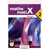 MathematiX - Übungen - 2. Übungsaufgaben von Veritas Linz