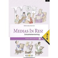 Medias in res! AHS: 5. bis 6. Klasse - Schularbeitentraining für das sechsjährige Latein von Veritas Linz