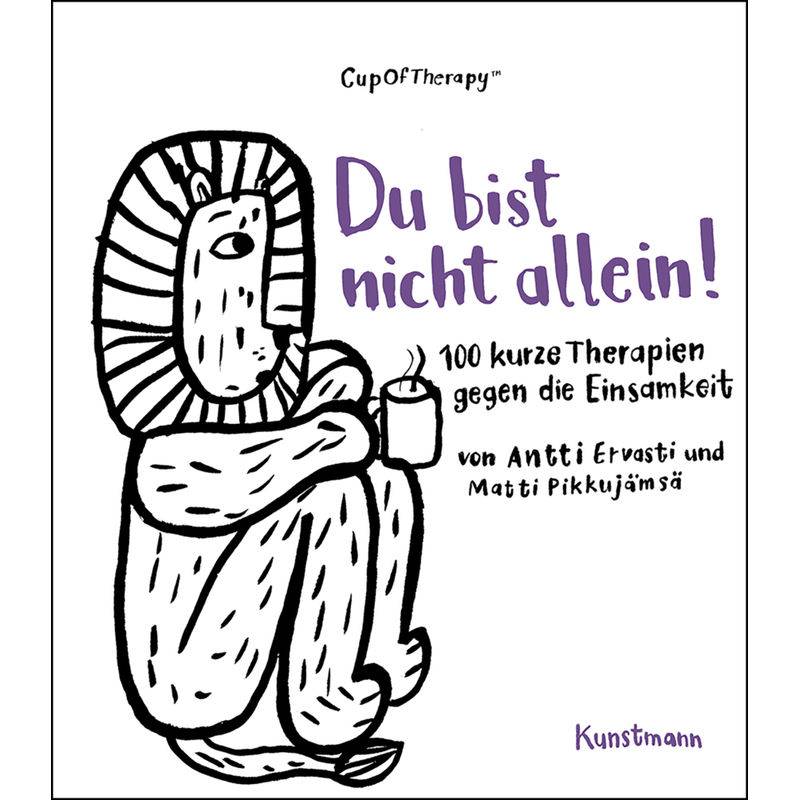 Du bist nicht allein! von Verlag Antje Kunstmann