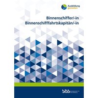 Binnenschiffer/-in. Binnenschifffahrtskapitän/-in von Verlag Barbara Budrich