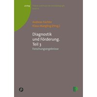 Diagnostik und Förderung. Teil 3 von Verlag Barbara Budrich