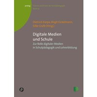 Digitale Medien und Schule von Verlag Barbara Budrich