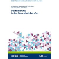 Digitalisierung in den Gesundheitsberufen von Verlag Barbara Budrich