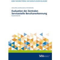 Erbe, J: Evaluation der Zentralen Servicestelle Berufsanerke von Verlag Barbara Budrich