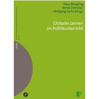 Globales Lernen im Politikunterricht von Verlag Barbara Budrich