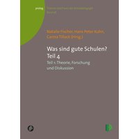 Was sind gute Schulen? Teil 4 von Verlag Barbara Budrich