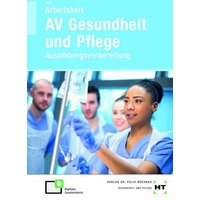 Arbeitsheft AV Gesundheit und Pflege von Verlag Handwerk und Technik