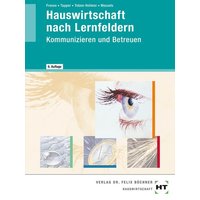 Hauswirtschaft nach Lernfeldern von Verlag Handwerk und Technik