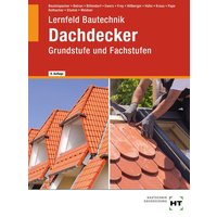 Lernfeld Bautechnik Dachdecker von Verlag Handwerk und Technik