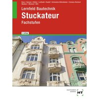 Lernfeld Bautechnik Stuckateur von Verlag Handwerk und Technik