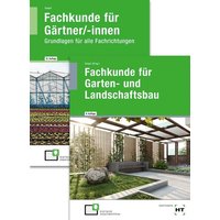 Paket Fachkunde für Gärtner + Fachkunde für Garten- und Landschaftsbau von Verlag Handwerk und Technik