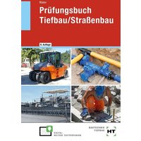 Prüfungsbuch Tiefbau/Straßenbau von Verlag Handwerk und Technik