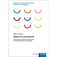 Glück im Lehrerberuf von Verlag Julius Klinkhardt GmbH & Co. KG