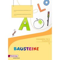 BAUSTEINE Fibel. Arbeitsblätter DS von Verlag Moritz Diesterweg in Westermann Bildungsmedien