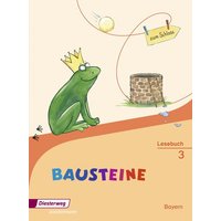 BAUSTEINE Lesebuch 3 BY (2014) von Verlag Moritz Diesterweg in Westermann Bildungsmedien