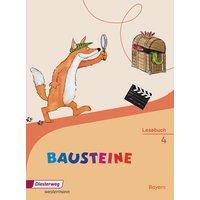 BAUSTEINE Lesebuch 4. Bayern von Verlag Moritz Diesterweg in Westermann Bildungsmedien