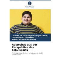 Adipositas aus der Perspektive des Schulsports von Verlag Unser Wissen