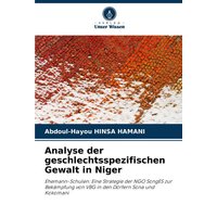 Analyse der geschlechtsspezifischen Gewalt in Niger von Verlag Unser Wissen