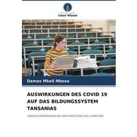 Auswirkungen des Covid 19 Auf das Bildungssystem Tansanias von Verlag Unser Wissen