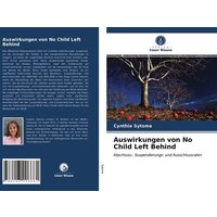 Auswirkungen von No Child Left Behind von Verlag Unser Wissen