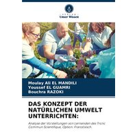 Das Konzept der Natürlichen Umwelt Unterrichten: von Verlag Unser Wissen