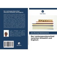 Der Leistungsunterschied zwischen Kiswahili und Englisch von Verlag Unser Wissen