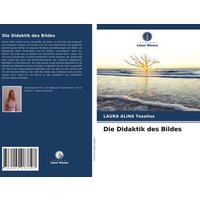 Die Didaktik des Bildes von Verlag Unser Wissen