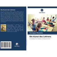 Die Kunst des Lehrens von Verlag Unser Wissen