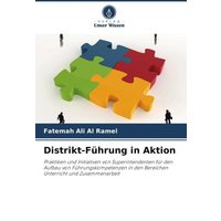 Distrikt-Führung in Aktion von Verlag Unser Wissen